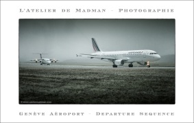 L'ATELIER DE MADMAN - PHOTOGRAPHIE - GENEVE AEROPORT